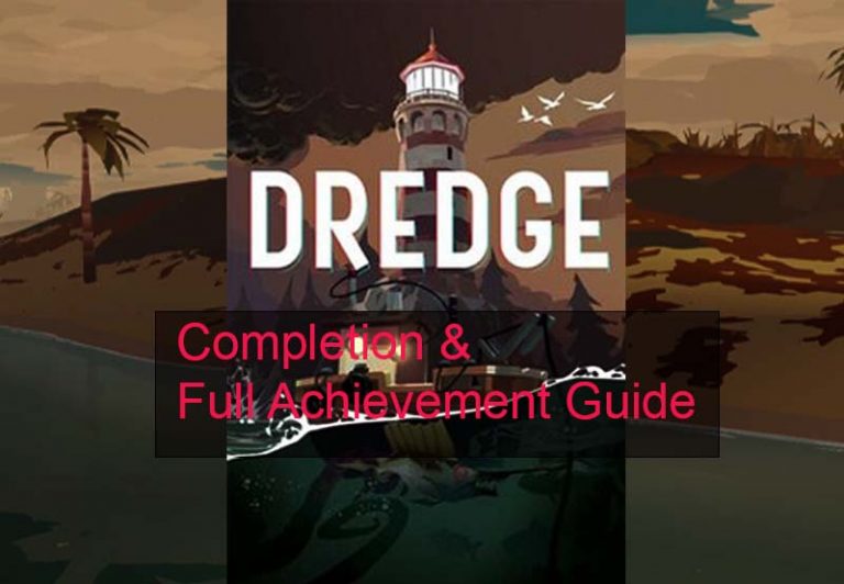 DREDGE Completion & Full Achievements Guide