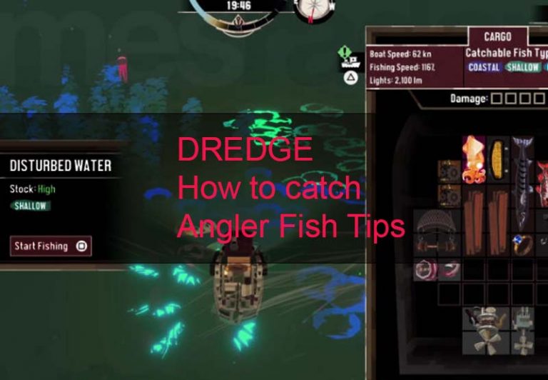 DREDGE – How to catch Angler Fish Easily (Tips & Guide)
